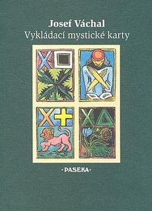 Vykládací mystické karty (Komplet) - Josef Váchal - Kliknutím na obrázek zavřete